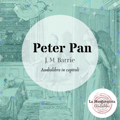 ∞ PETER PAN ∞ J.M.Barrie ☆ Audiolibro ☆