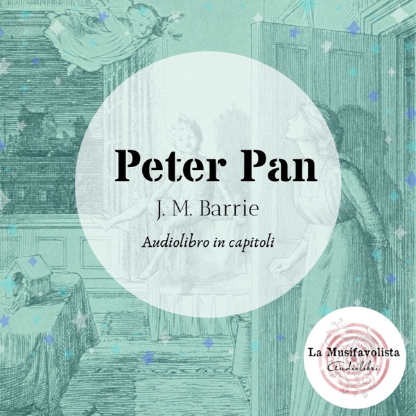 ∞ PETER PAN ∞ J.M.Barrie ☆ Audiolibro ☆