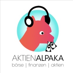  Aktien Podcast mit dem Aktien Alpaka