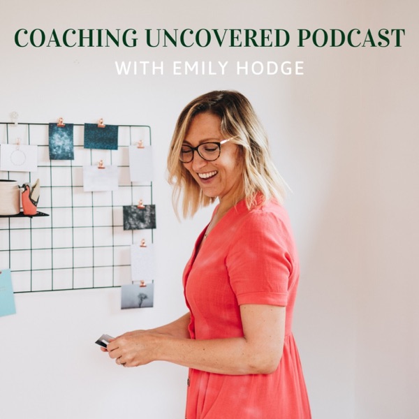 Coaching Uncovered Podcast