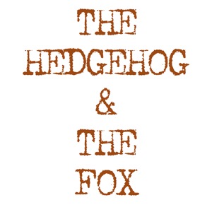 The Hedgehog and the Fox