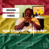 Ghana Vibes w/ SAJSONGS - SAJ Songs