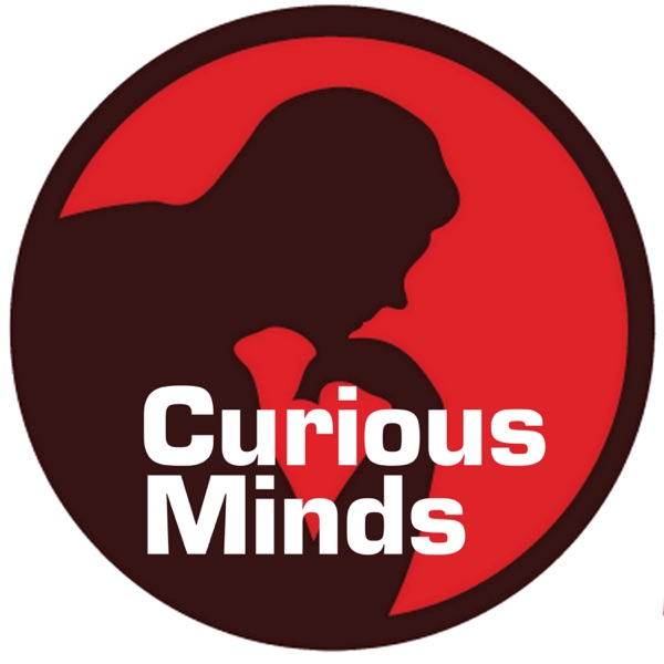 Curious Minds Podcast image