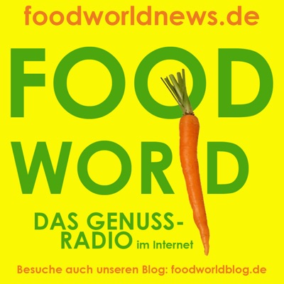 FOODWORLD - der Genuss-Podcast