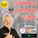 Generando Personas Felices - el podcast