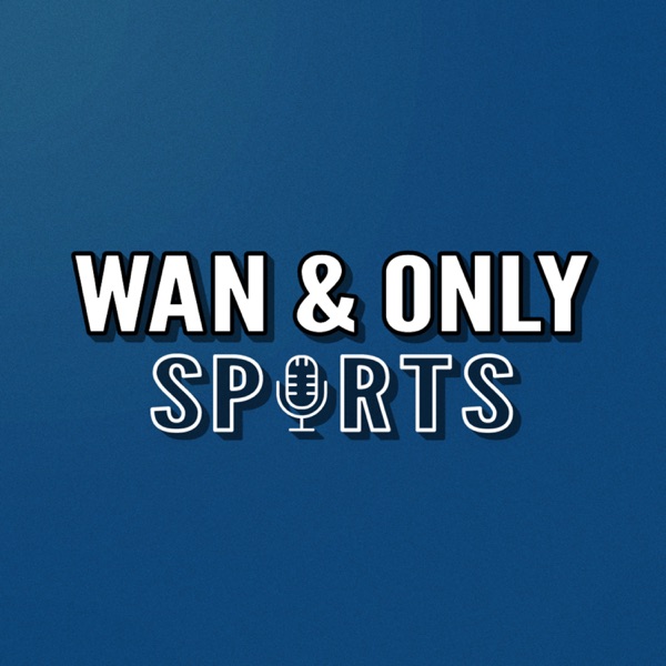 One-on-One with Wan & Only Sports Podcast