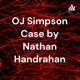 The Case Of OJ Simpson