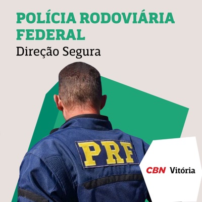 Direção Segura - Polícia Rodoviária Federal Direção Segura - Polícia Rodoviária Federal