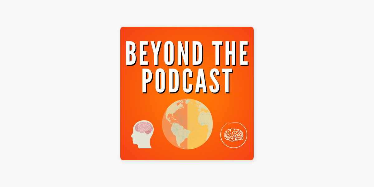 ‎Beyond The Podcast On Apple Podcasts