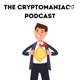 The Crypto Maniacs Podcast - Football, Crypto & Green Candles! Episode 286