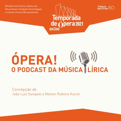 Ópera! - O Podcast da Música Lírica Ópera! - O Podcast da Música Lírica