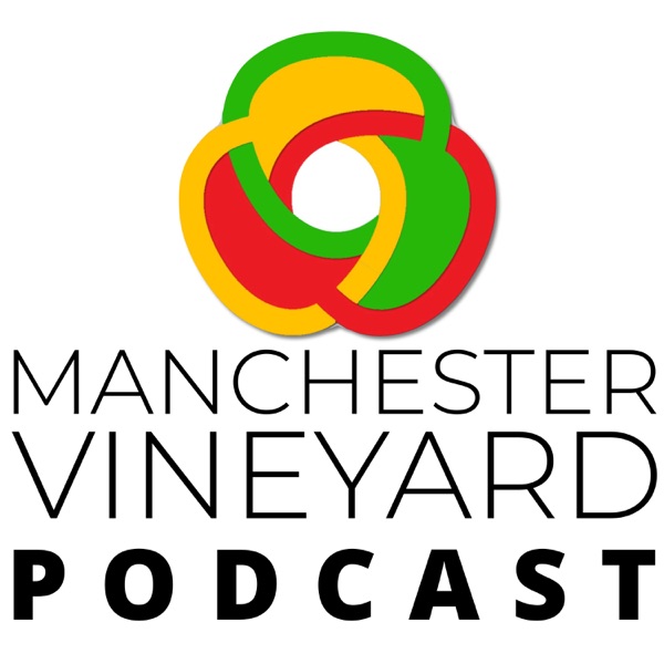 Manchester Vineyard Sermons