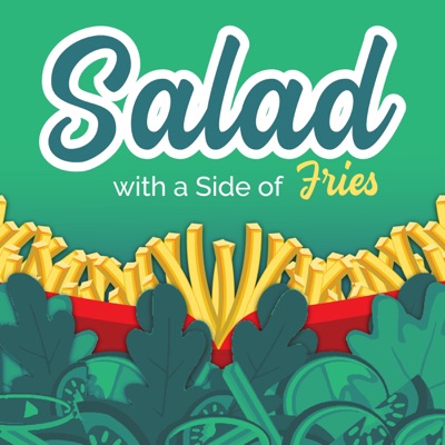 Salad With a Side of Fries Nutrition, Wellness & Weight Loss Salad With a Side of Fries Nutrition, Wellness & Weight Loss