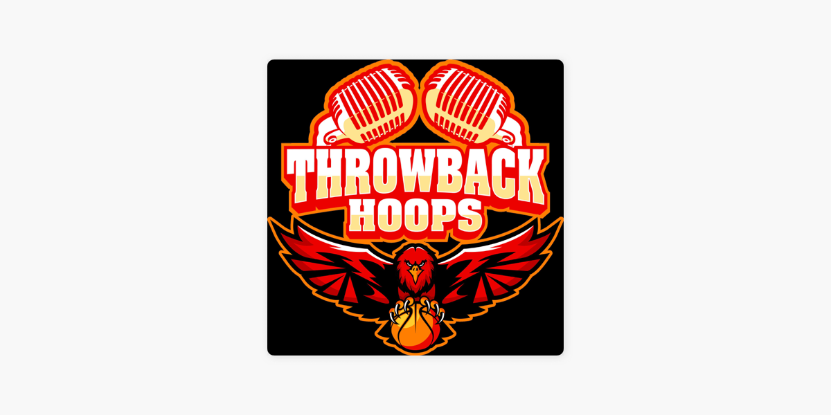 Throwback - Everything Hoops