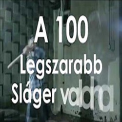 SZNOBJEKTÍV | A 100 Legszarabb Sláger