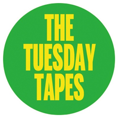 The Tuesday Tapes