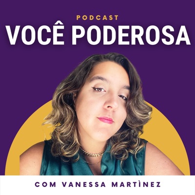 Você Poderosa!