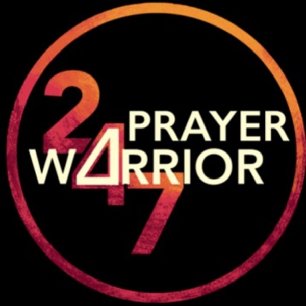 247PrayerWarrior.com Podcast 