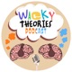 Wacky Theories