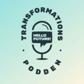 Transformationspodden - En podcast om innovation i mogna organisationer