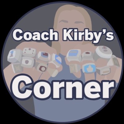 Coach Kirby's Corner