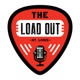 The Load Out Music Podcast