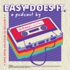 Easy Does It - A podcast by EasyEquities artwork