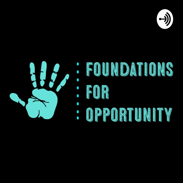 Foundations For Opportunity