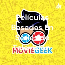 Películas Basadas En Series de Televisión 