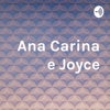 Ana Carina e Joyce - Ana Carina