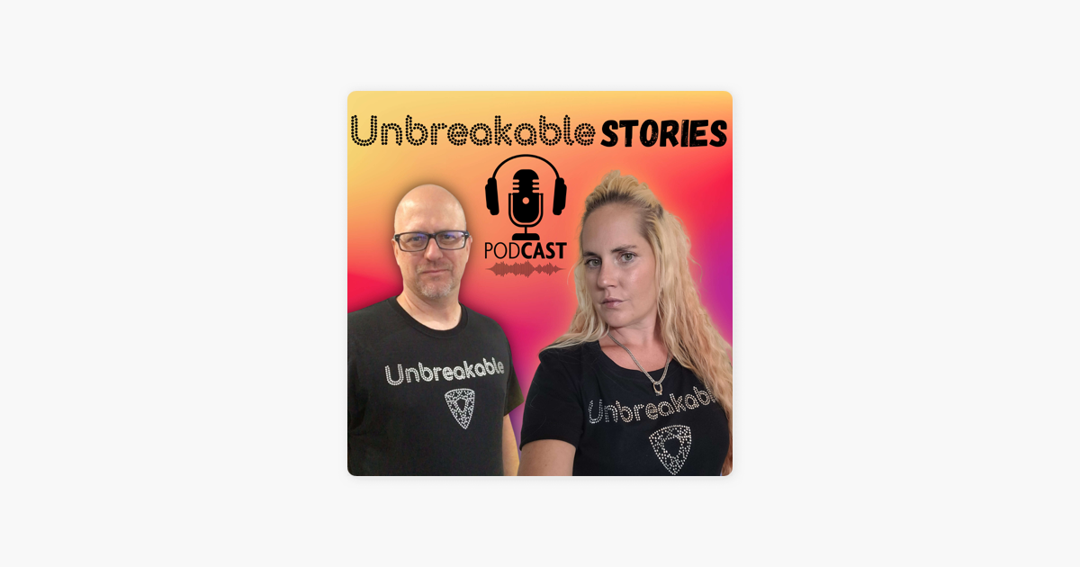 Stories of the Unbreakables