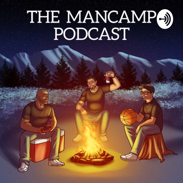 The ManCamp Podcast