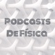 Podcasts De Física 