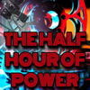 The Half Hour of Power - Joe Devine and Brandon Quirk