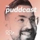 The Puddcast