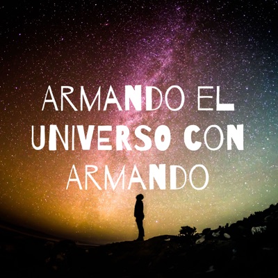 DesArmando el universo:Armando