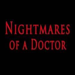 S1: Trailer: Nightmares Of A Doctor