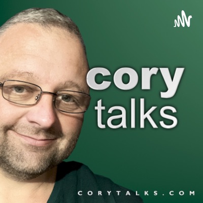 Cory Talks Podcast Cory Talks Podcast
