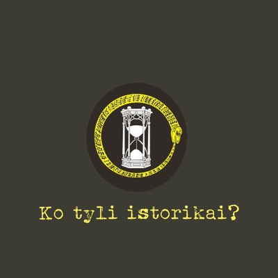 Ko tyli istorikai?:Ko tyli istorikai?