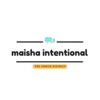 Maisha Intentional