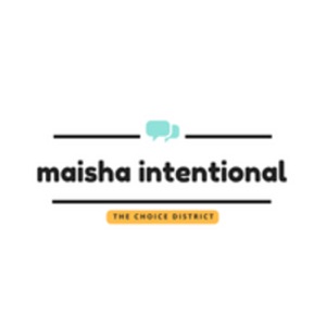 Maisha Intentional