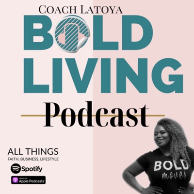 BOLD LIVING PODCAST