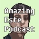 Amazing Este Podcast