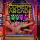 The Comedy Arcade