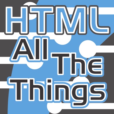 HTML All The Things - Web Development, Web Design, Small Business:Matt Lawrence and Mike Karan