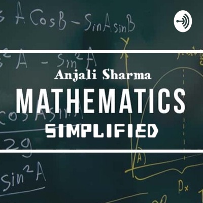 Mathematics Simplified:Anjali Sharma