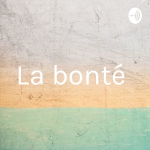 La bonté