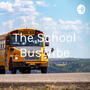 The School Bus Vibe
