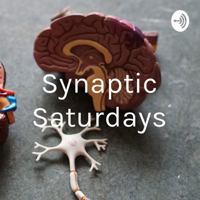 Synaptic Saturdays