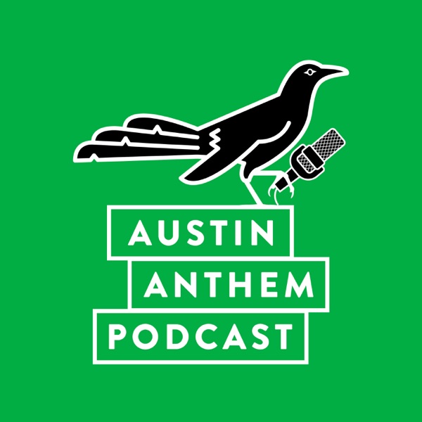 Austin Anthem Podcast: Austin FC, Soccer, and Supporters Group News, Interviews, & Updates Artwork